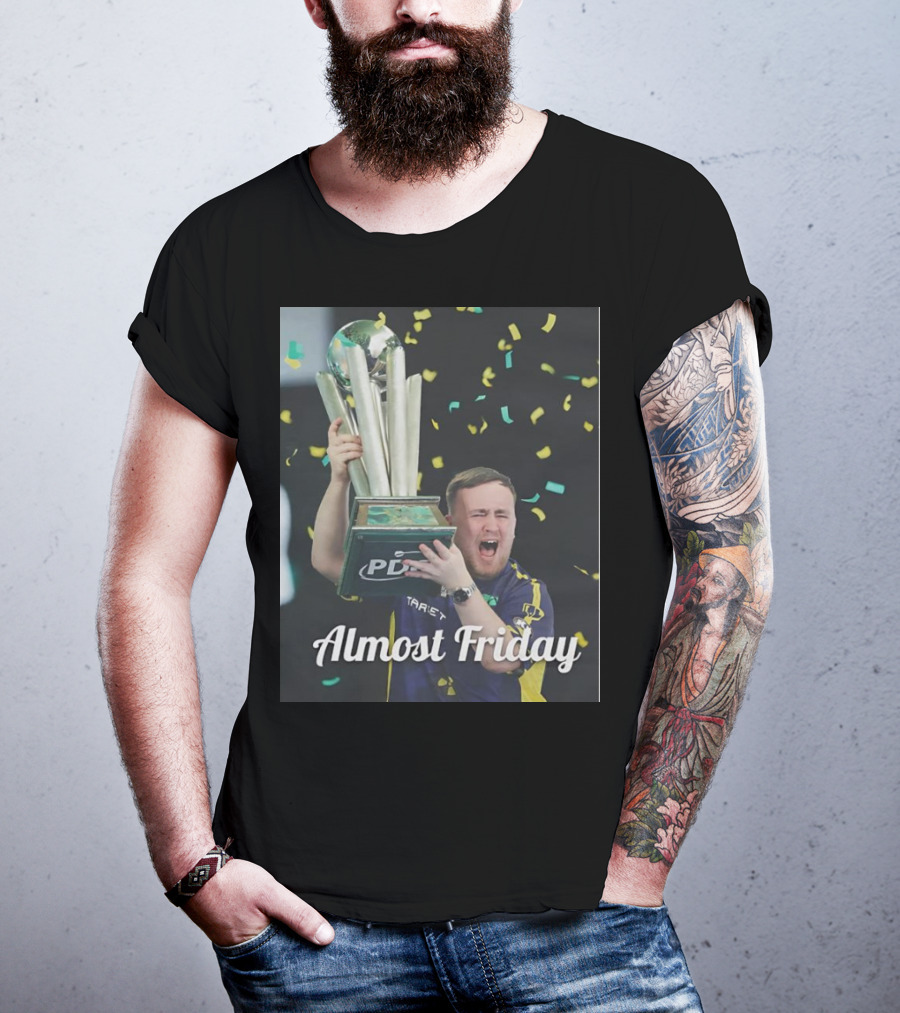 Luke The Nuke PDC Trophy Celebration Almost Friday T-Shirt