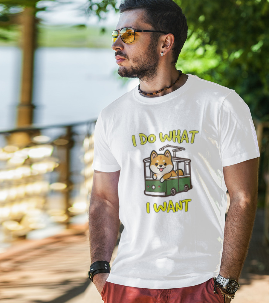 I Do What I Want Shiba Inu Riding A Green Trolley T-Shirt