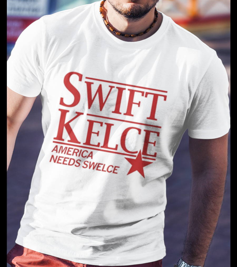 Swift Kelce America Needs Swelce T-Shirt