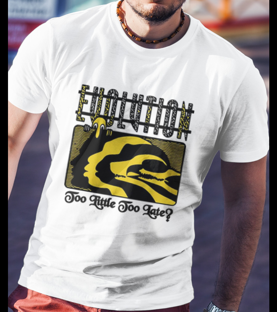 Evolution Too Little Too Late? Bold Yellow And Black T-Shirt