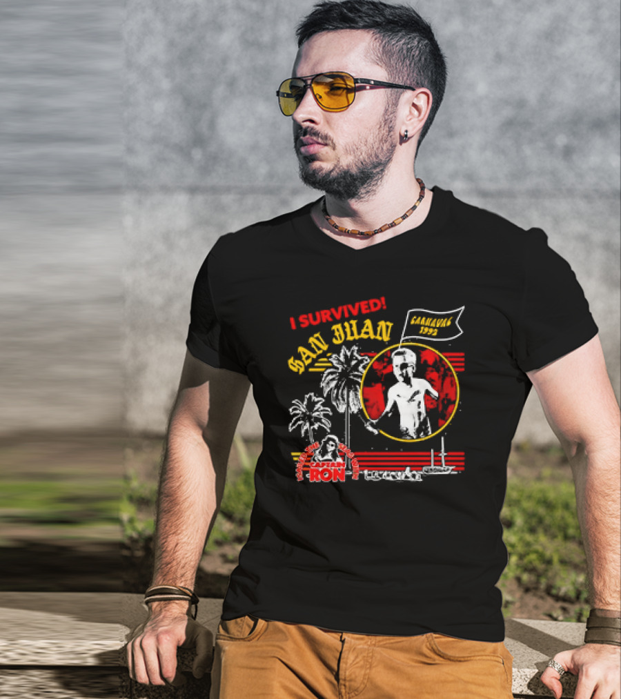 I Survived San Juan Carnaval 1992 Captain Ron Festival Palm Trees Ship Scene T-Shirt