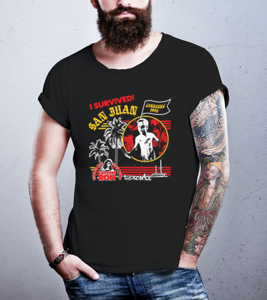 I Survived San Juan Carnaval 1992 Captain Ron Festival Palm Trees Ship Scene T-Shirt