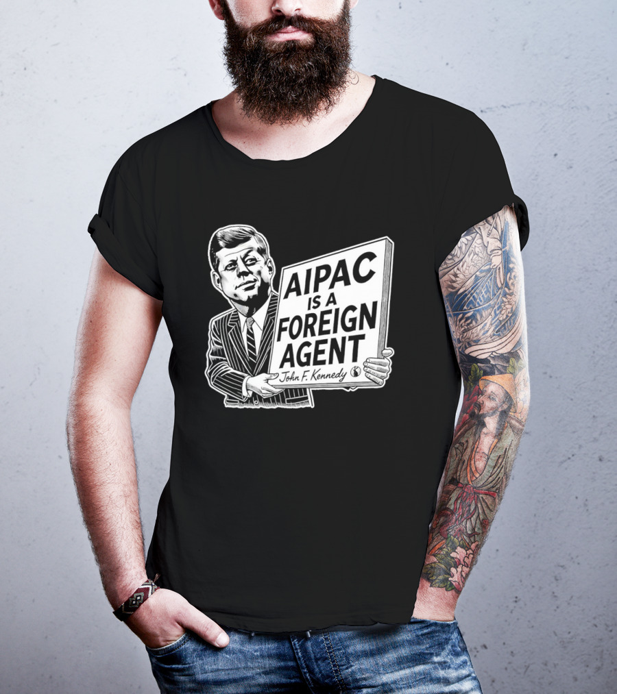 AIPAC Is A Foreign Agent John F. Kennedy Caricature T-Shirt