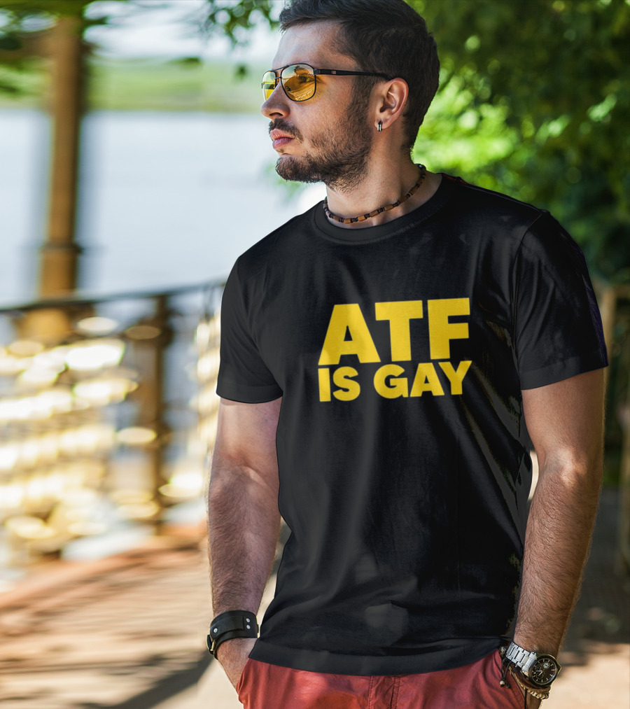 ATF Is Gay Bold Yellow Text T-Shirt