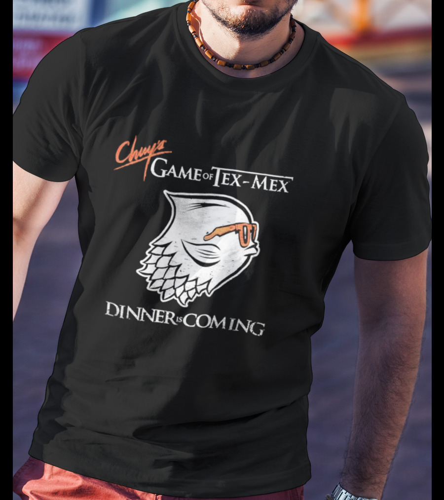 Chuy’s Game Of Tex-Mex Dinner Is Coming Cool Sunglasses Owl Design T-Shirt