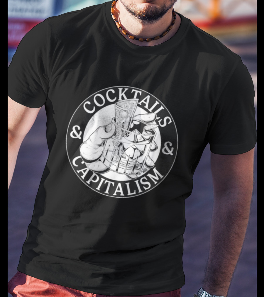 Cocktails & Capitalism Money Hand Drawing T-Shirt
