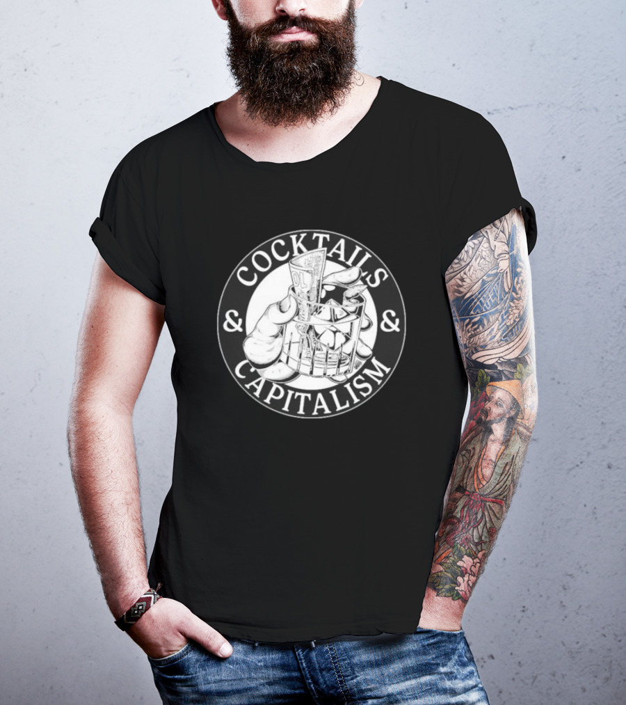 Cocktails & Capitalism Money Hand Drawing T-Shirt