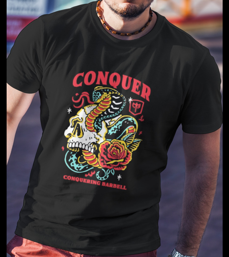 Conquer Skull Snake Rose Conquering Barbell T-Shirt