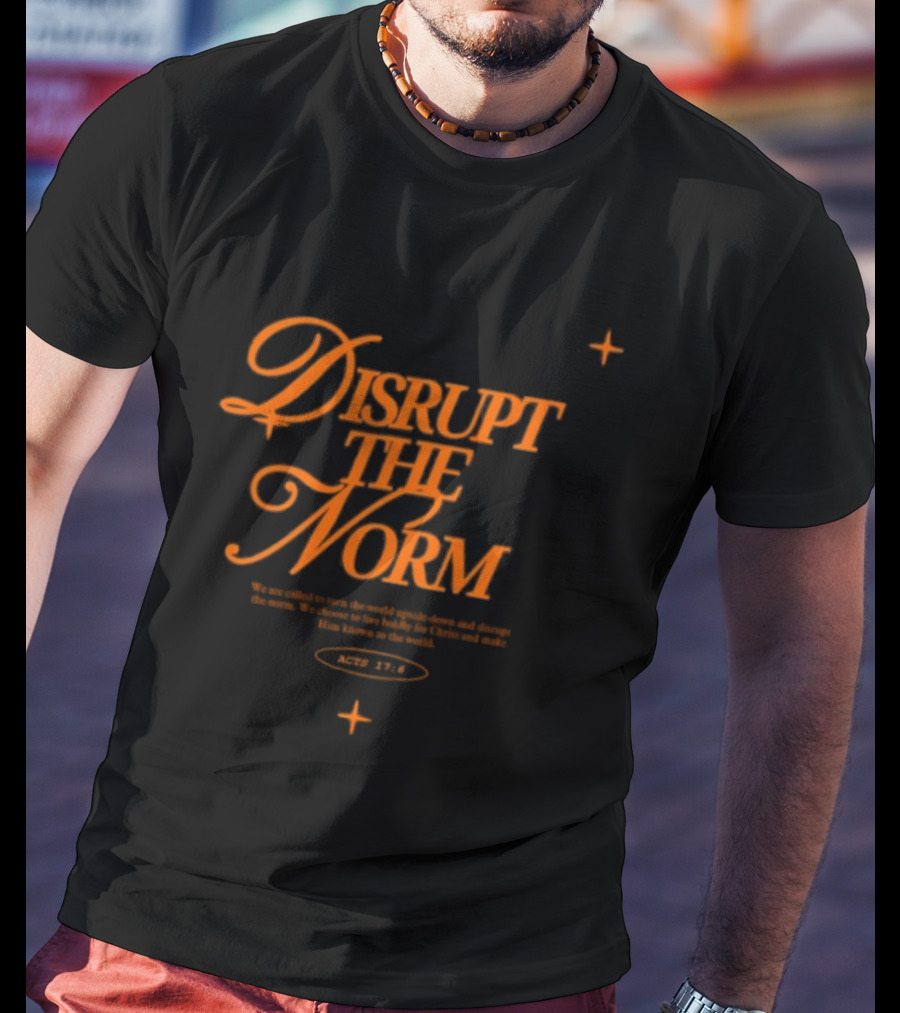 Disrupt The Norm Orange Aesthetic Text With Stars T-Shirt