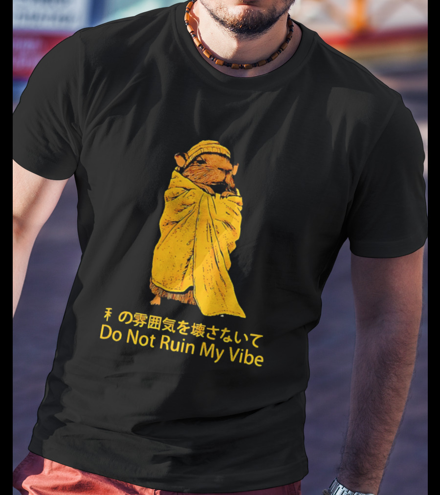 Do Not Ruin My Vibe Hamster Wrapped In Blanket With Japanese Text T-Shirt