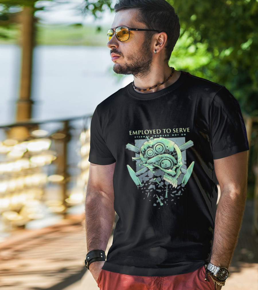 Employed To Serve Eternal Forward Motion T-Shirt