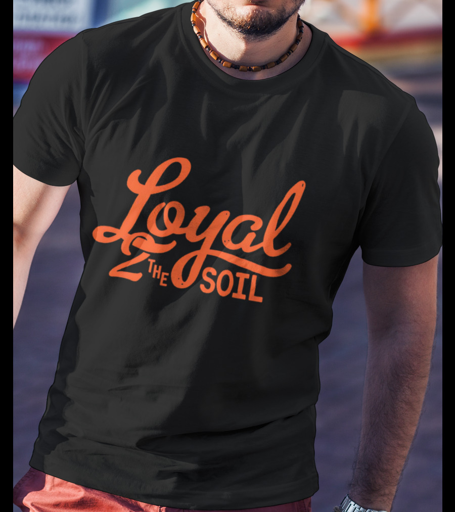 Loyal To The Soil FC Cincinnati T-Shirt