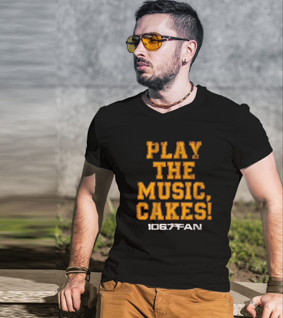 106.7 The Fan Play The Music Cakes T-Shirt