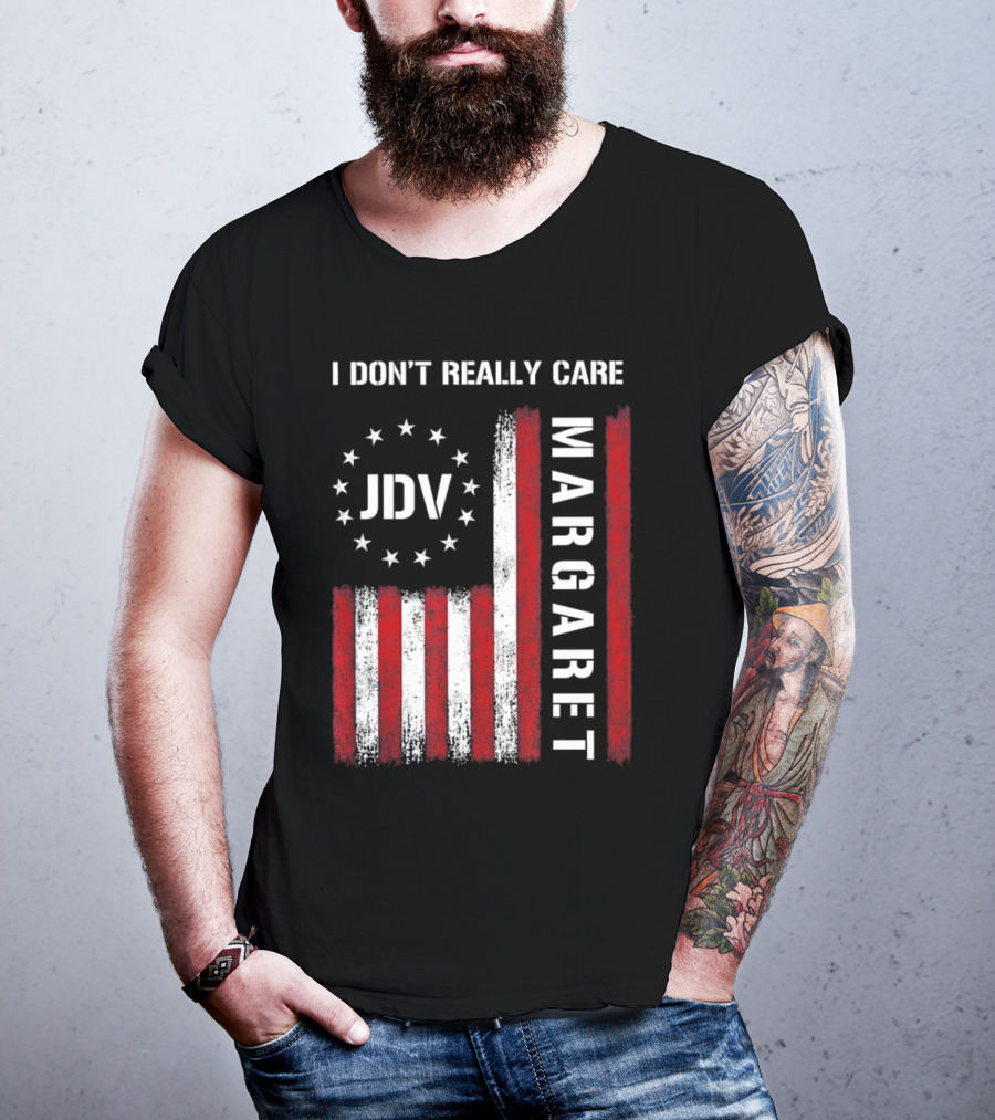 I Don’t Really Care JDV Margaret USA Flag 2025 T-Shirt