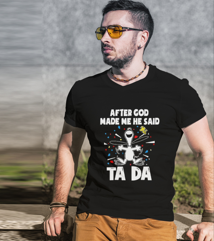 After God Made Me He Said Ta Da Snoopy Peanuts Confetti Celebration T-Shirt