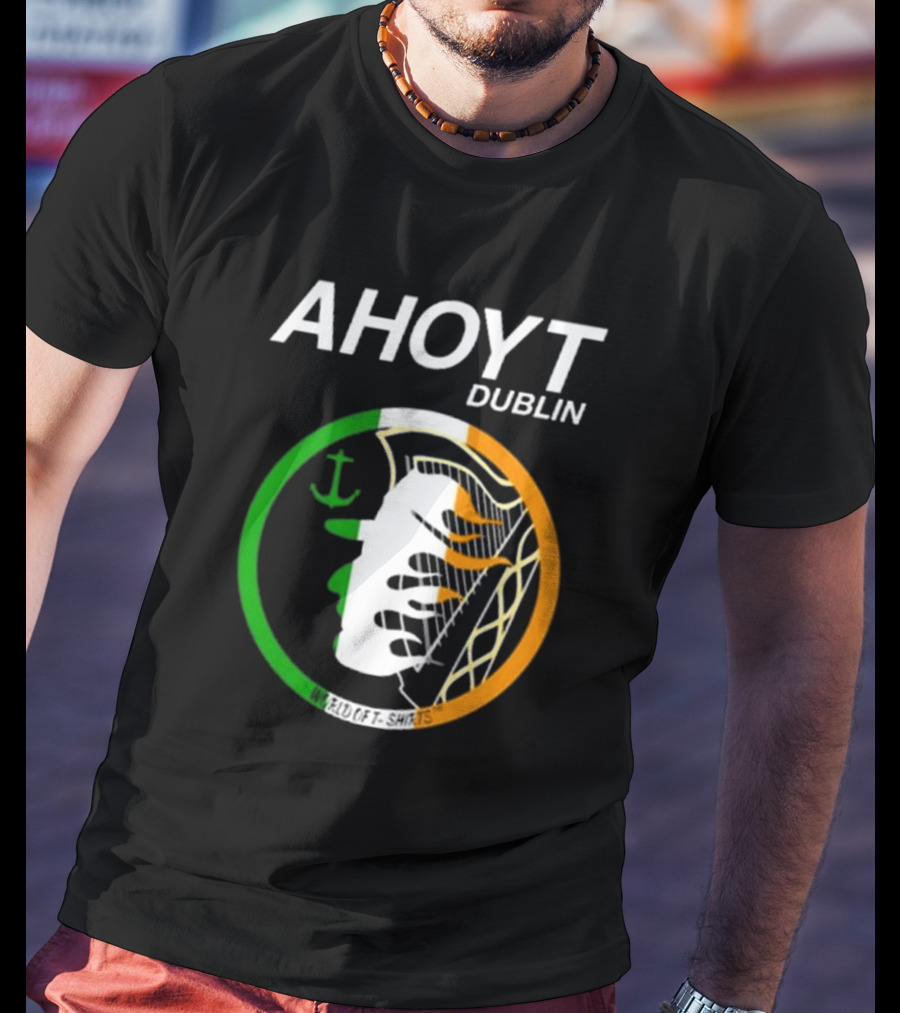 Ahoyt Dublin Ireland Anchor Tricolor Emblem T-Shirt