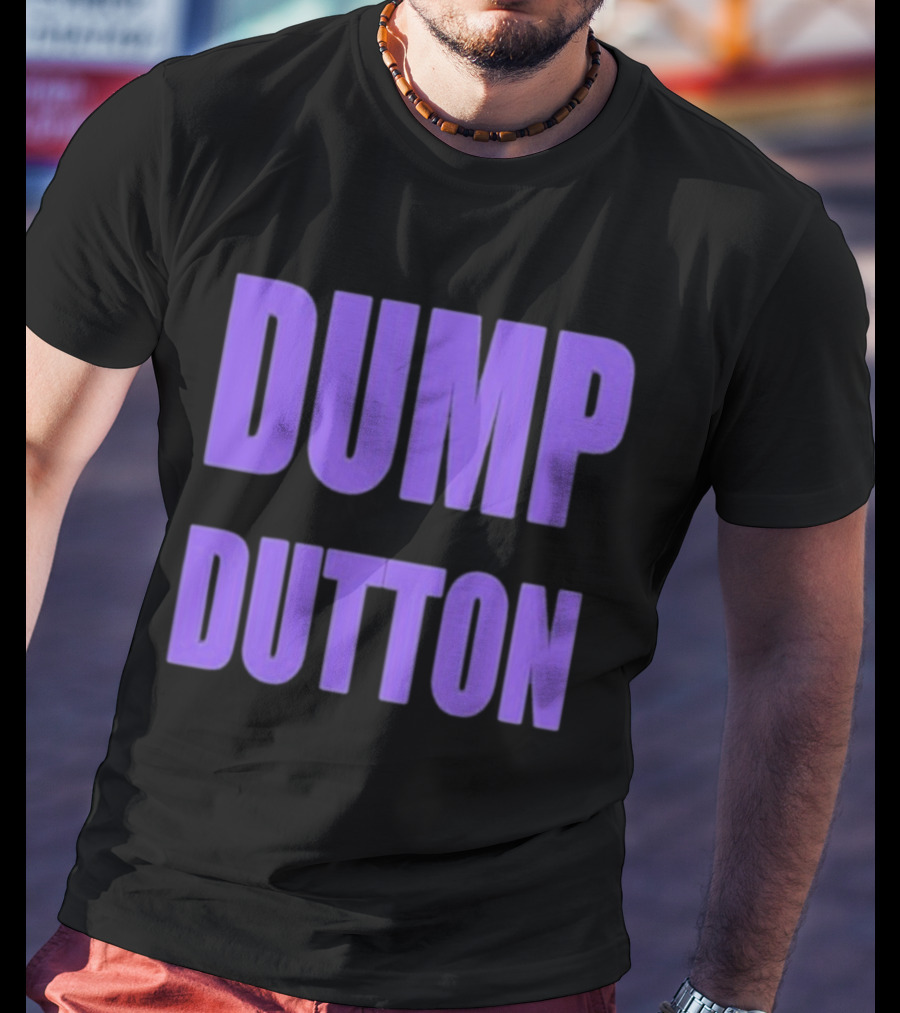 Ali France Dump Dutton T-Shirt