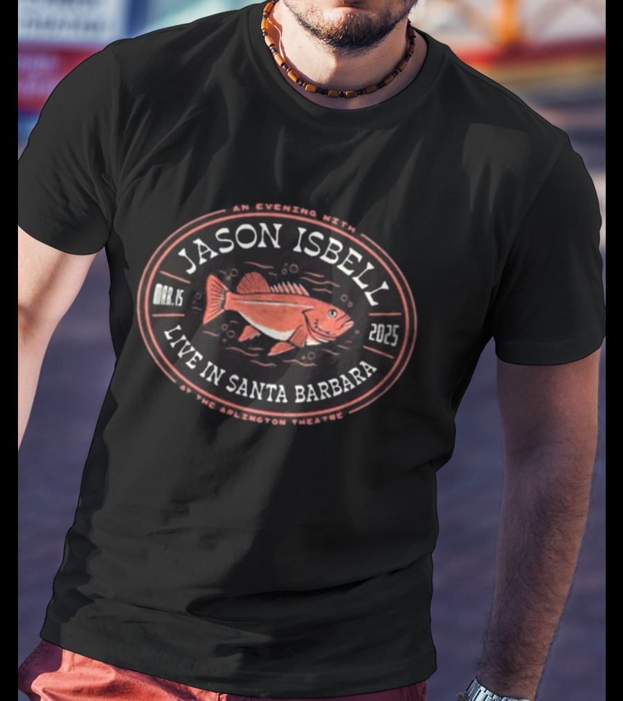 An Evening With Jason Isbell Live In Santa Barbara Arlington Theatre March 15 2025 T-Shirt
