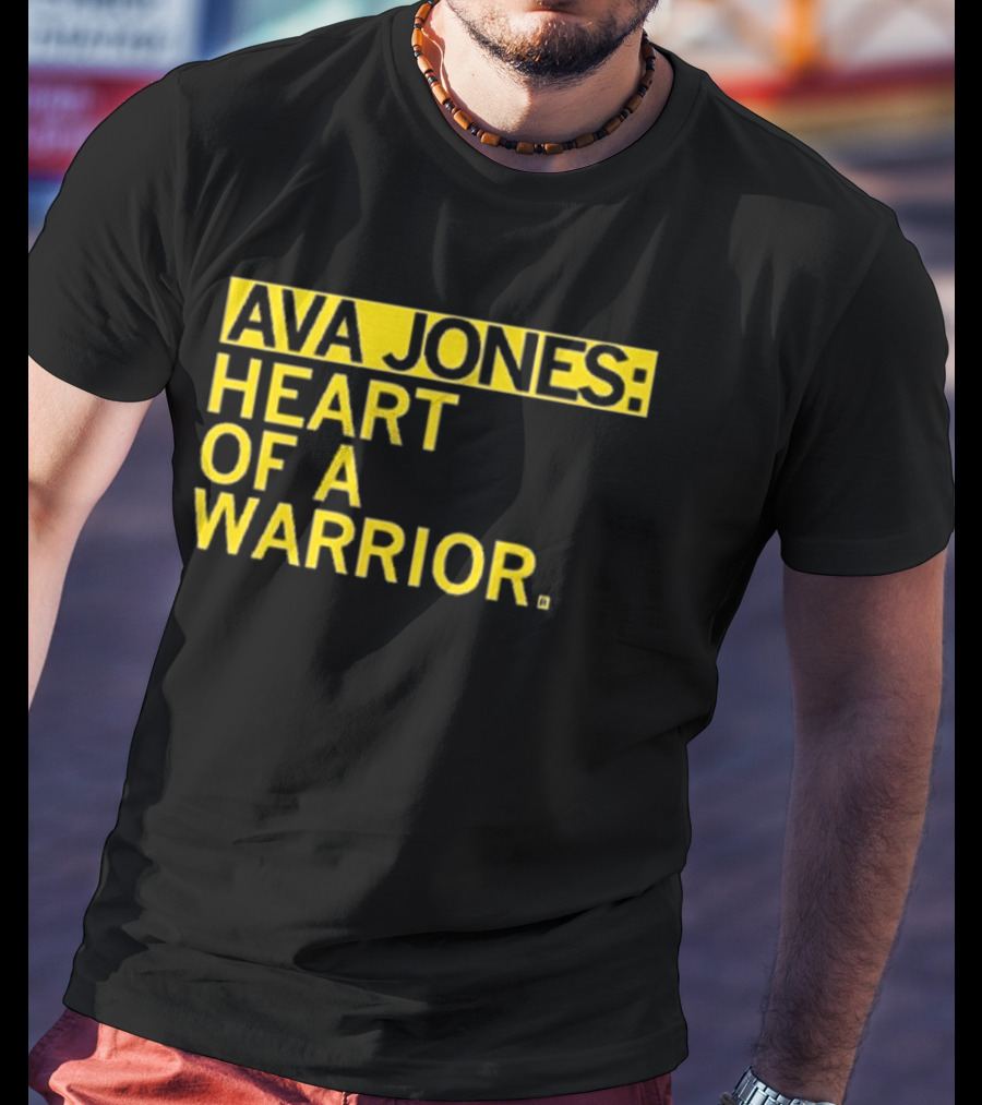 Ava Jones Heart Of A Warrior T-Shirt