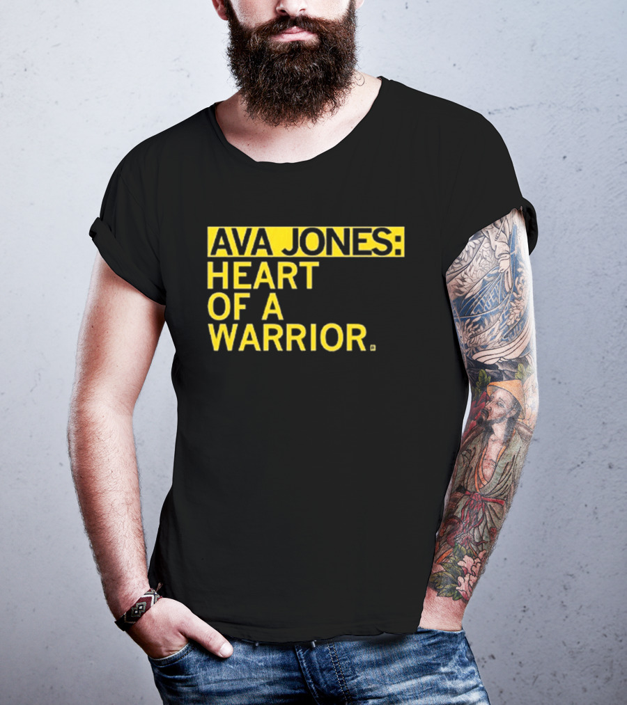 Ava Jones Heart Of A Warrior T-Shirt