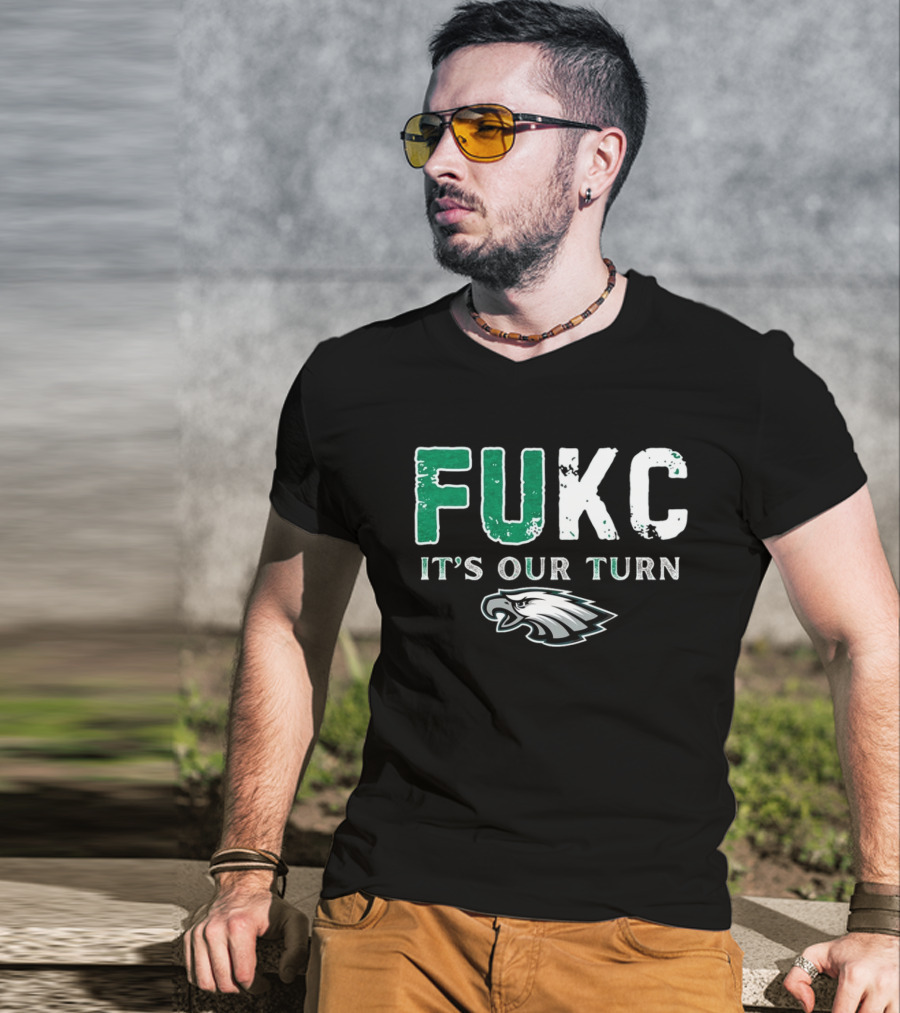 Philadelphia Eagles Fukc It’s Our Turn Bold Text Eagles Head T-Shirt
