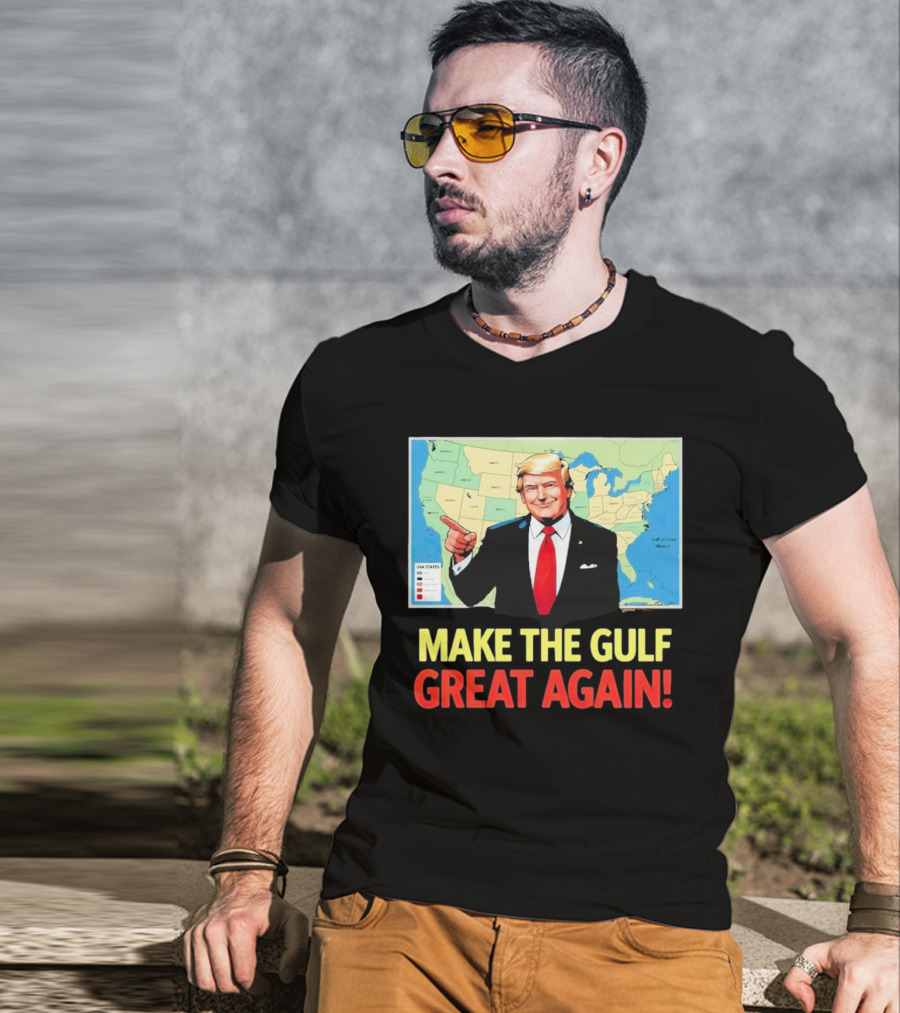MAKE THE GULF GREAT AGAIN MAP USA STATES T-Shirt