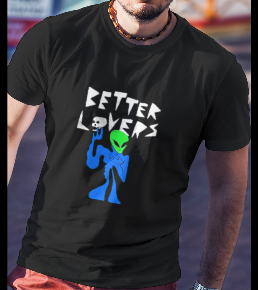 BETTER LOVERS ALIEN CHARACTER BLUE AND GREEN T-Shirt