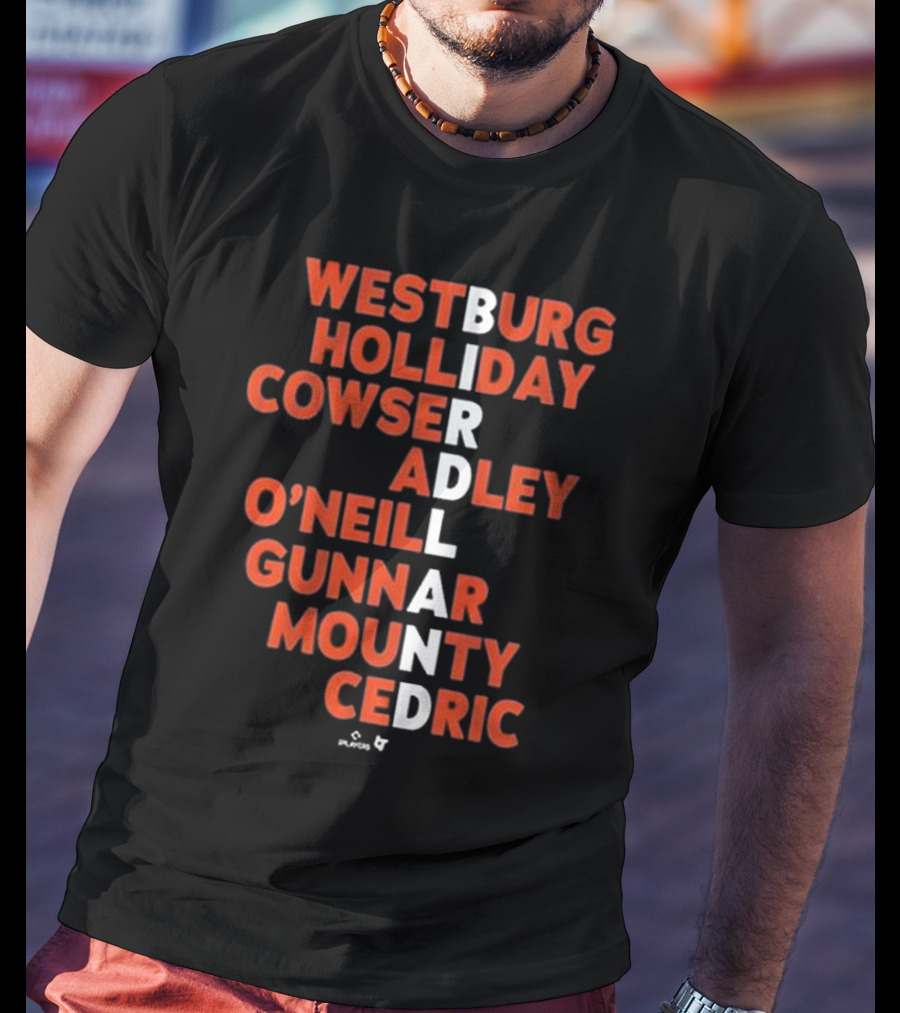 WESTBURG HOLLIDAY COWSER ADLEY O'NEILL GUNNAR MOUNTY CEDRIC BIRDLAND 2025 T-Shirt