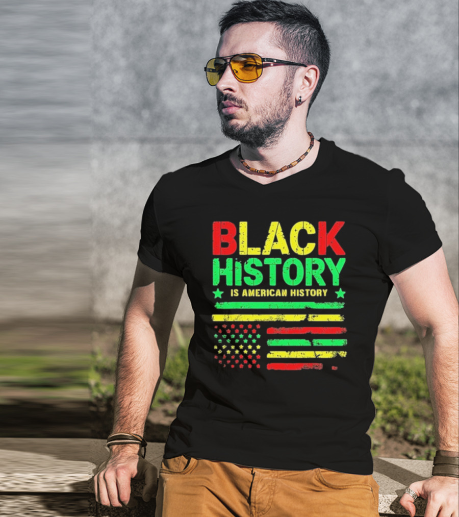 Black History Is American History Usa Flag T-Shirt