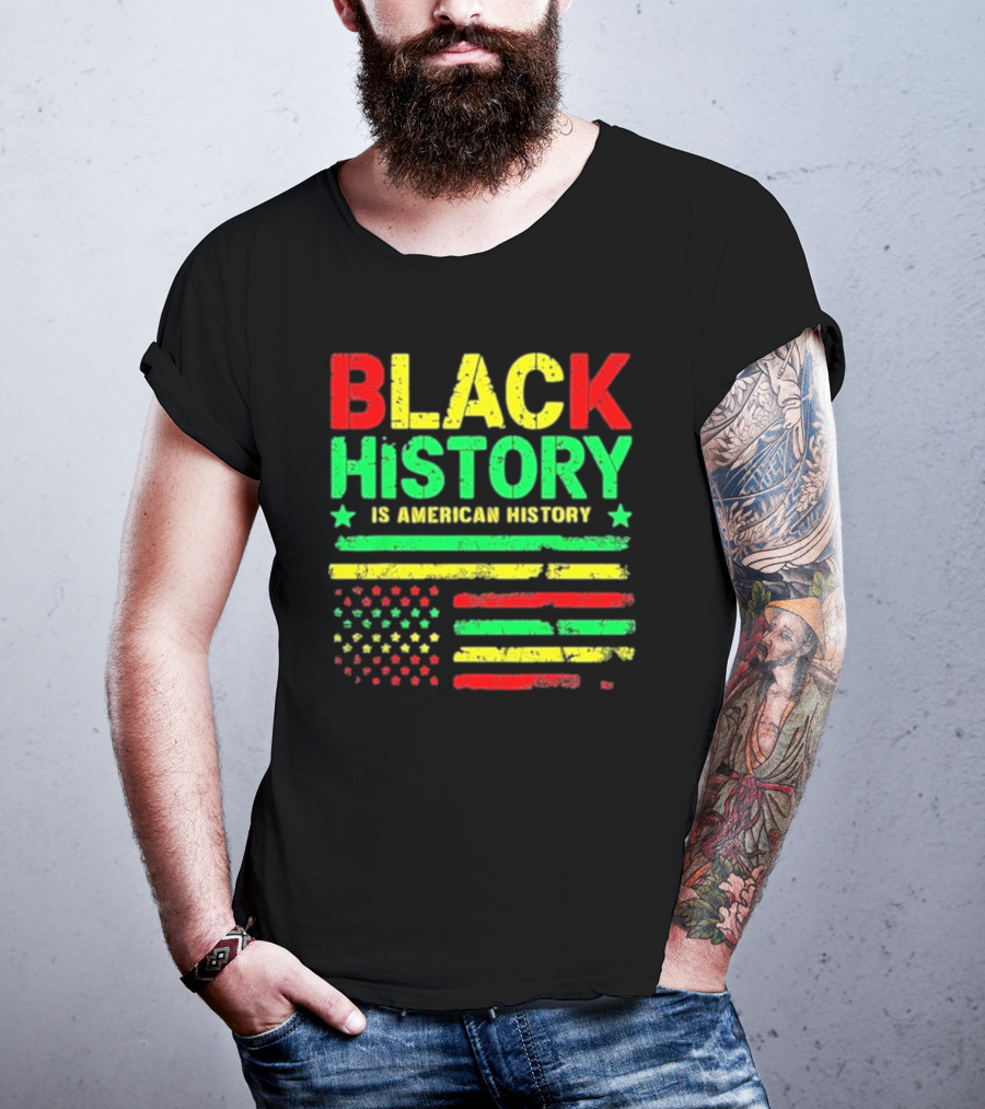 Black History Is American History Usa Flag T-Shirt