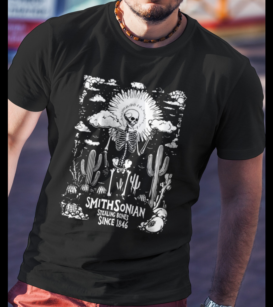 Smithsonian Stealing Bones Since 1846 Desert Skeleton Cactus Scene T-Shirt