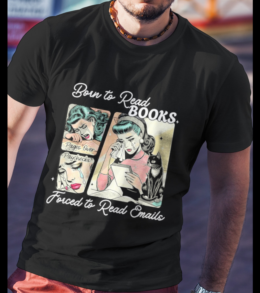 Born To Read Books Forced To Read Emails Retro Comic Style 2025 T-Shirt