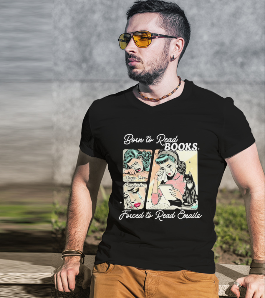 Born To Read Books Forced To Read Emails Retro Comic Style 2025 T-Shirt