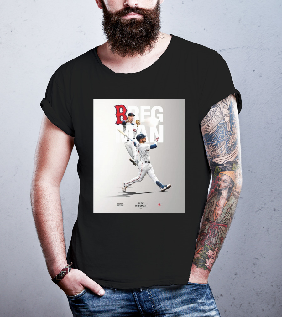 Boston Red Sox Alex Bregman INF Baseball Bregman To Boston T-Shirt