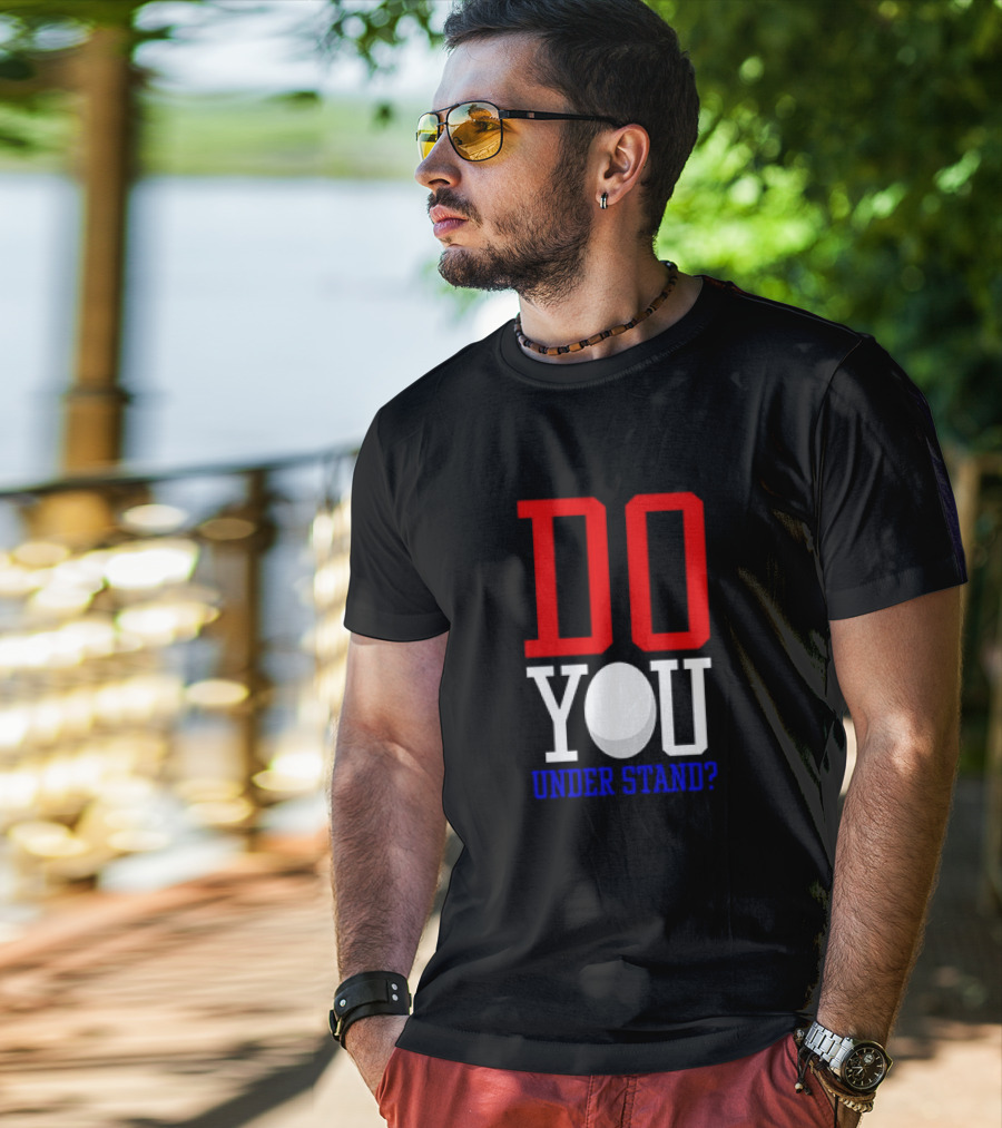 Brendan Cobbina Wearing Do You Understand T-Shirt