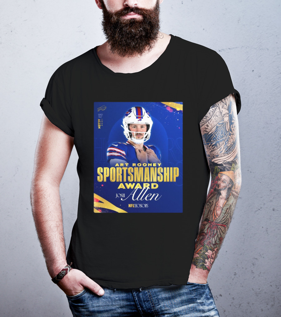 Buffalo Bills Josh Allen Art Rooney Sportsmanship Award NFL Honors Nicest Guy In The League T-Shirt