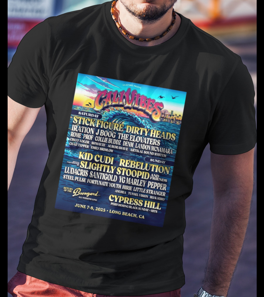 Cali Vibes June 7 8 2025 Long Beach CA Saturday Stick Figure Dirty Heads Sunday Kid Cudi Rebelution Slightly Stoopid T-Shirt
