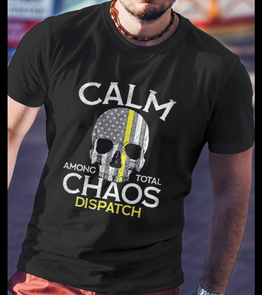 Calm Among Total Chaos 911 Dispatcher Us Flag T-Shirt