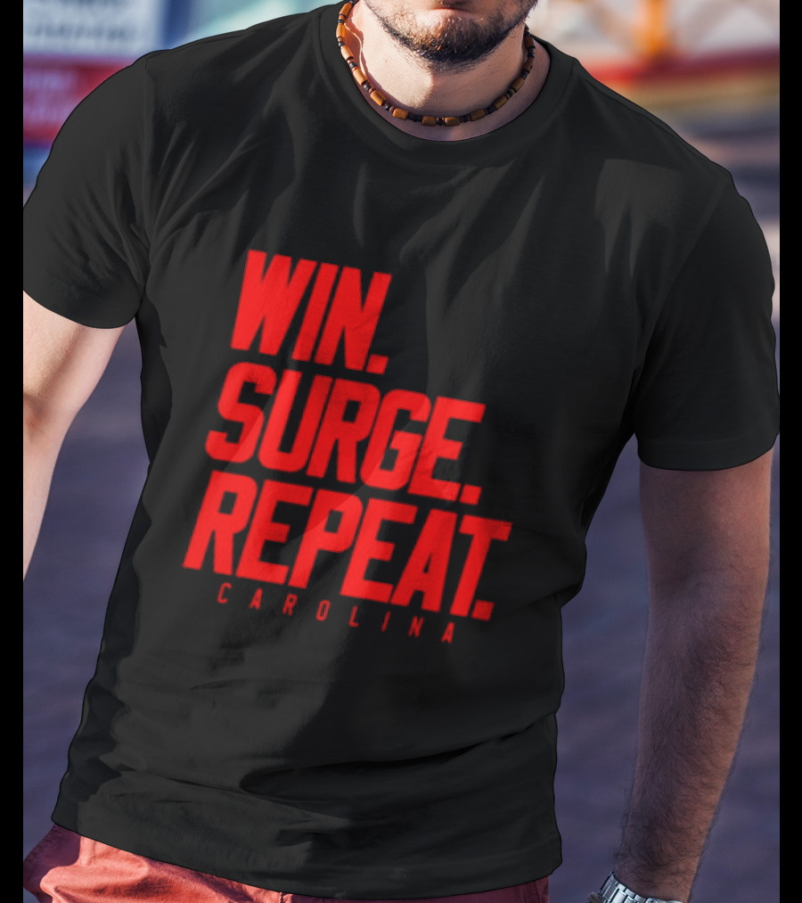 Carolina Hurricanes Win Surge Repeat T-Shirt