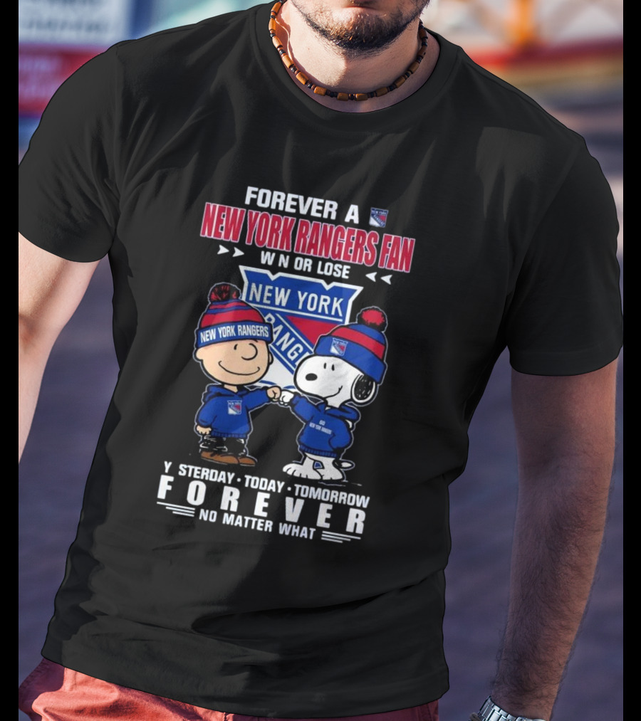 Charlie Brown And Snoopy Forever A New York Rangers Fan Win Or Lose Yesterday Today Tomorrow Forever T-Shirt