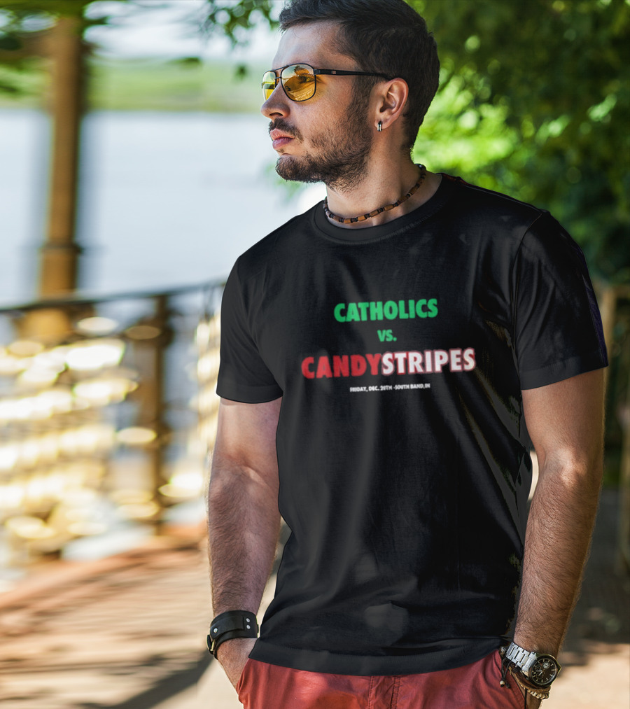 Catholics Vs. Candystripes T-Shirt