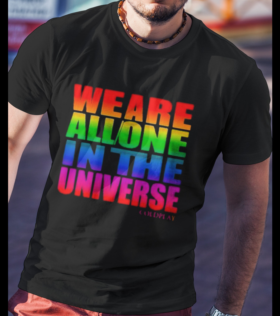 Coldplay We Are All One In The Universe T-Shirt