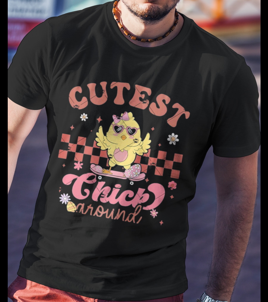 Cutest Chick Around Retro Chicken Easter Egg Hunt T-Shirt