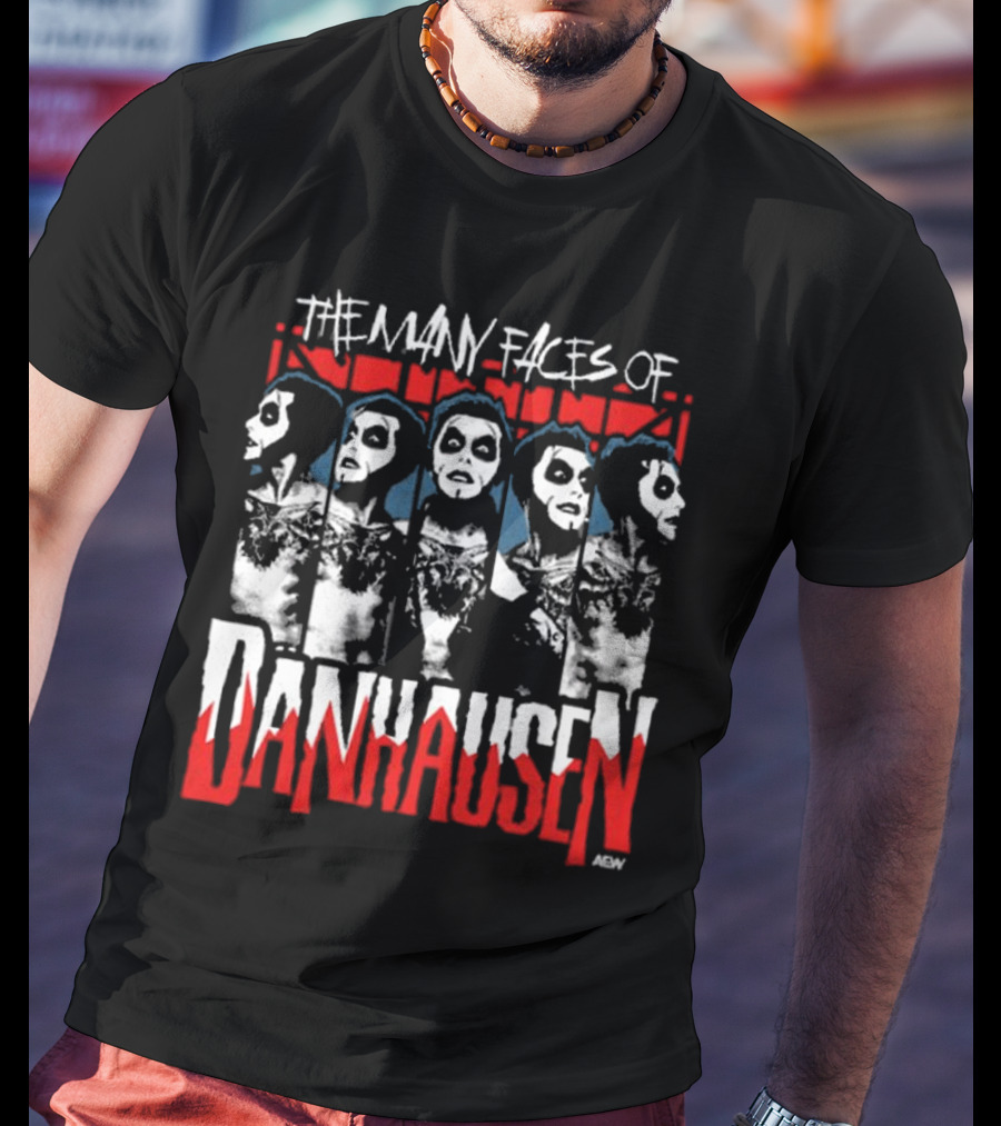Danhausen – The Many Faces Of Danhausen T-Shirt