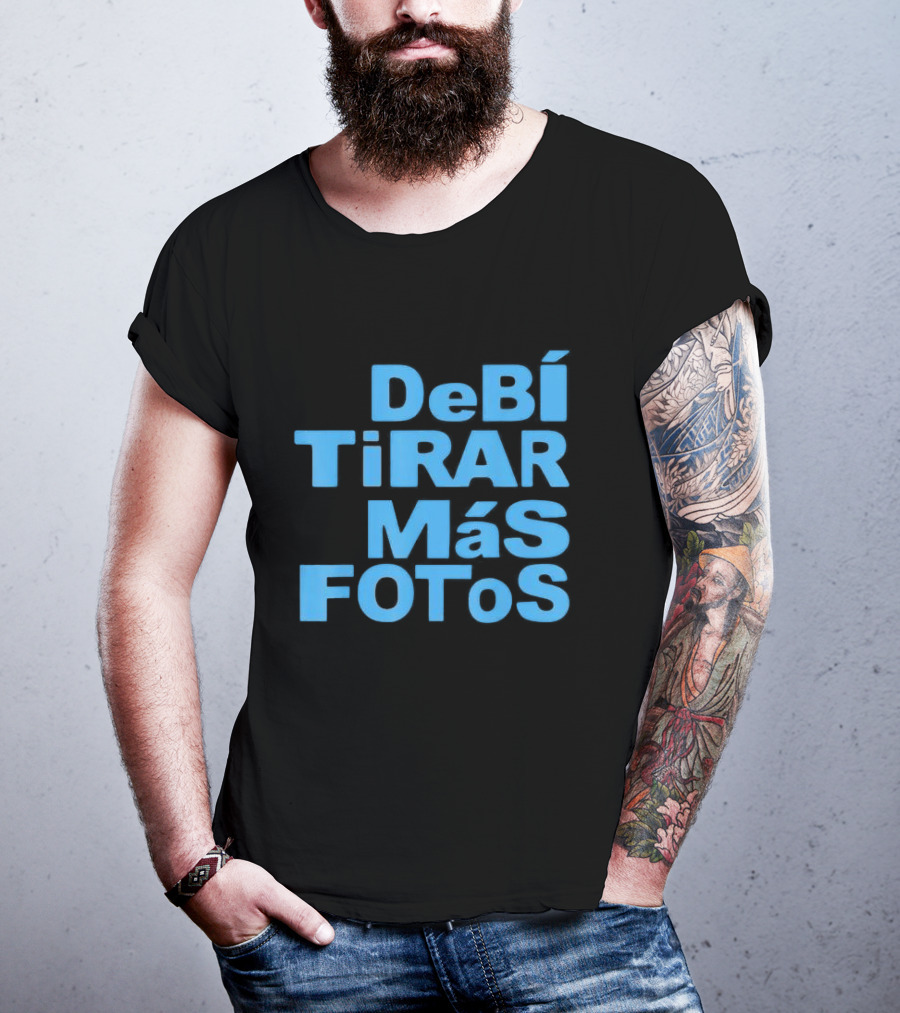 DebI Tirar Album Mas Fotos Dtmf T-Shirt