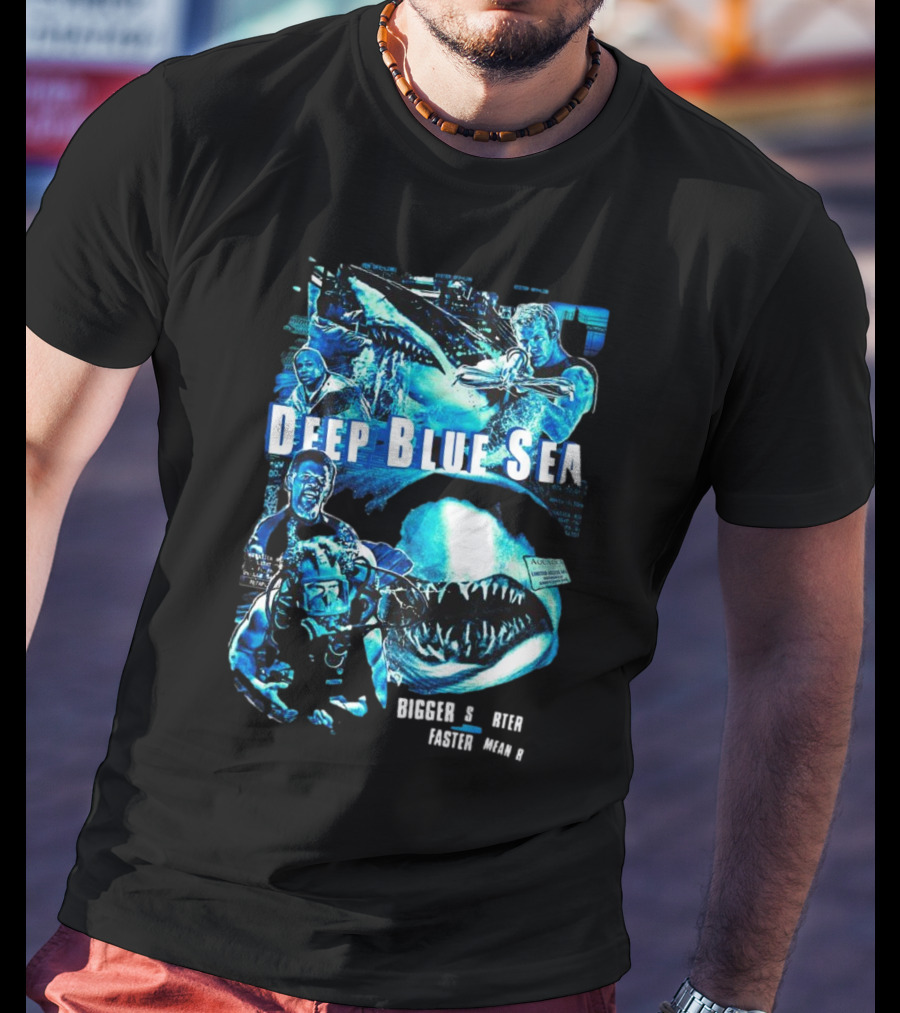 Deep Blue Sea Bigger Smarter Faster Meaner T-Shirt