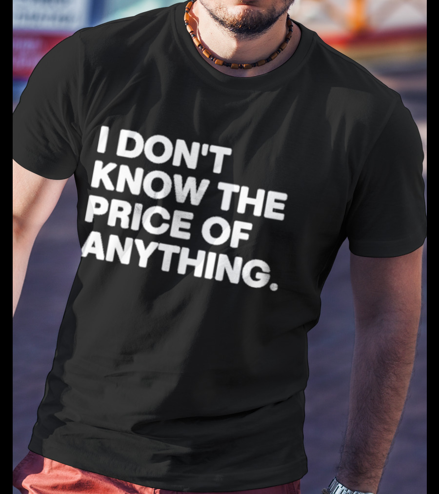 Drew Carey Wearing I Don’t Know The Price Of Anything T-Shirt