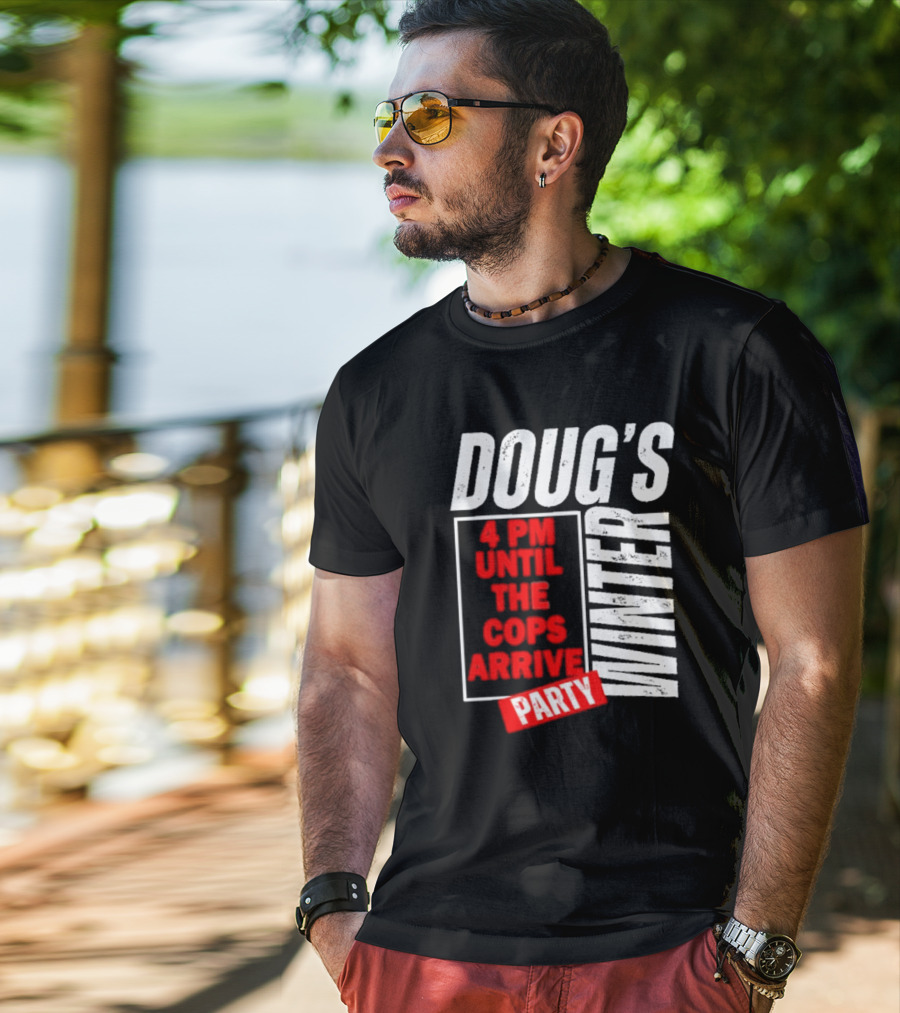 Dougs Winter Party February T-Shirt