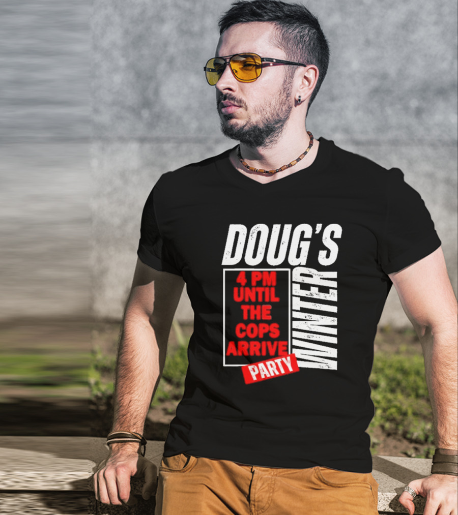 Dougs Winter Party February T-Shirt