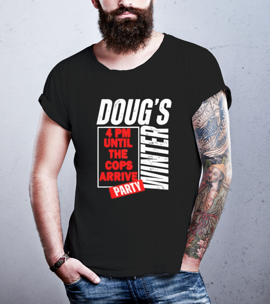 Dougs Winter Party February T-Shirt